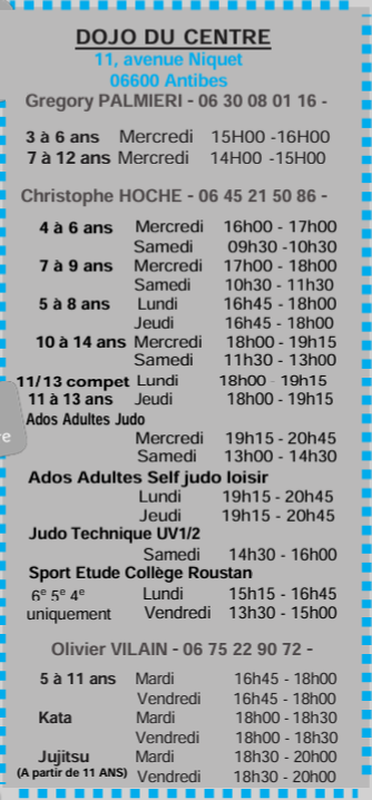 Horaires de cours au dojo du centre.